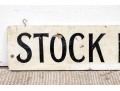 Vintage Painted Wood Sign- Stock Room