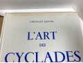 L'ART DES CYCLADES. DU DEBUT A LA FIN DE L'AGE DU BRONZE, 2500-1100 AVANT NOTRE ERE