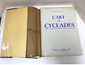 L'ART DES CYCLADES. DU DEBUT A LA FIN DE L'AGE DU BRONZE, 2500-1100 AVANT NOTRE ERE